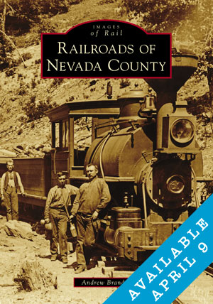 Railroads of Nevada COunty
